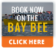 Book Now on the Bay Bee! Book Now on the Bay Bee!